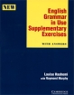 English Grammar in Use. Supplementary Exercises with Answers